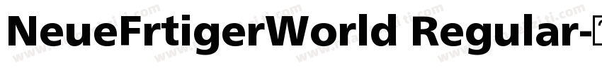 NeueFrtigerWorld Regular字体转换